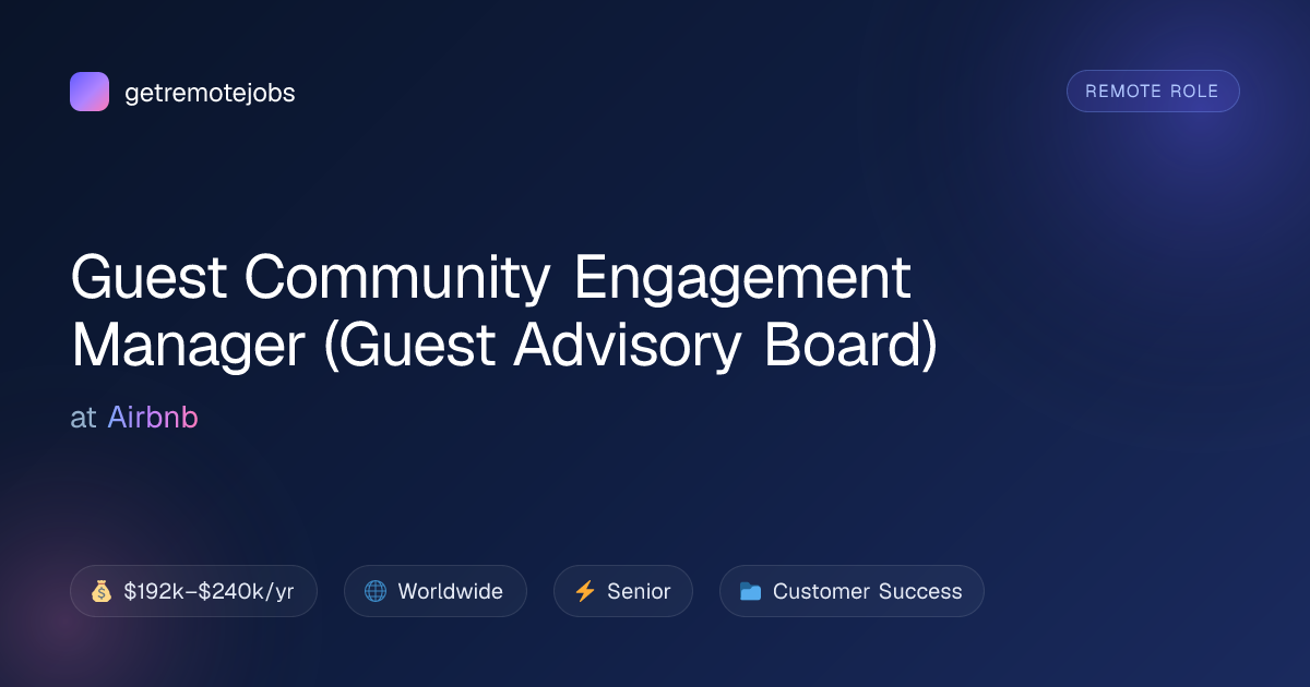Guest Community Engagement Manager (Guest Advisory Board) at Airbnb ...